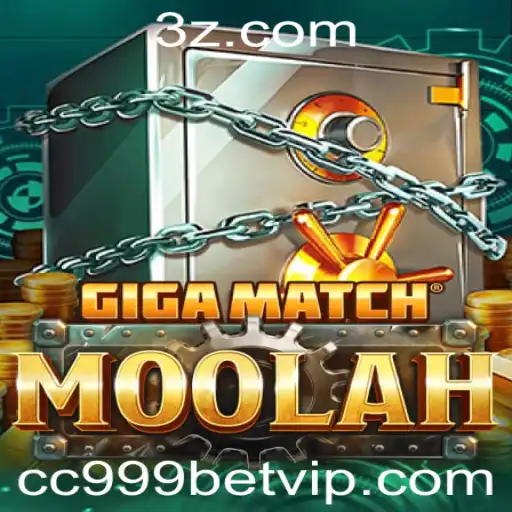 GigaMatchMoolah: Descubra o Mundo do Jogo e a Estratégia CC999 Bet
